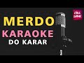 MERDO (SANA BİR GÜN OLSUN) Karaoke Altyapı Türküler - Do