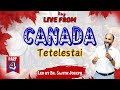 LIVE FROM CANADA | PART 4 | BR. SAJITH JOSEPH | 23 JULY 2024