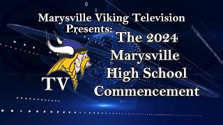 2024 Marysville High School Commencement