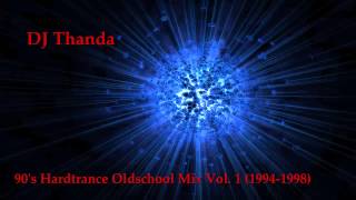 90's Hardtrance Oldschool Mix Vol. 1 (1994-1998) (Vinyl-Mix by DJ Thanda)