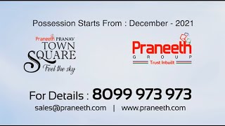 Praneeth Pranav Townsquare Walk through!