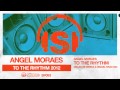 Angel Moraes - To The Rhythm (Oscar De Rivera & Ismael Rivas Mix)