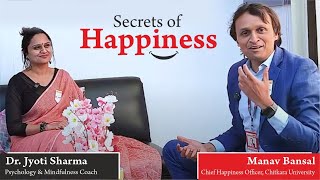 Secrets of Happiness with Dr. Jyoti Sharma, Psychology and Mindfulness Coach | Chitkara University