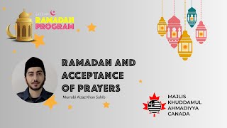 MKAC Ramadan Q/A Series 2021 | Ramadan and Acceptance of Prayers