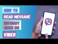 How to Read Viber Messages Without Seen 2024?