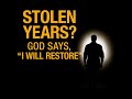 🛑 STOLEN YEARS? God Says: “I WILL RESTORE” (Joel 2:25) | A Prophetic Prayer for Restoration 🕊️