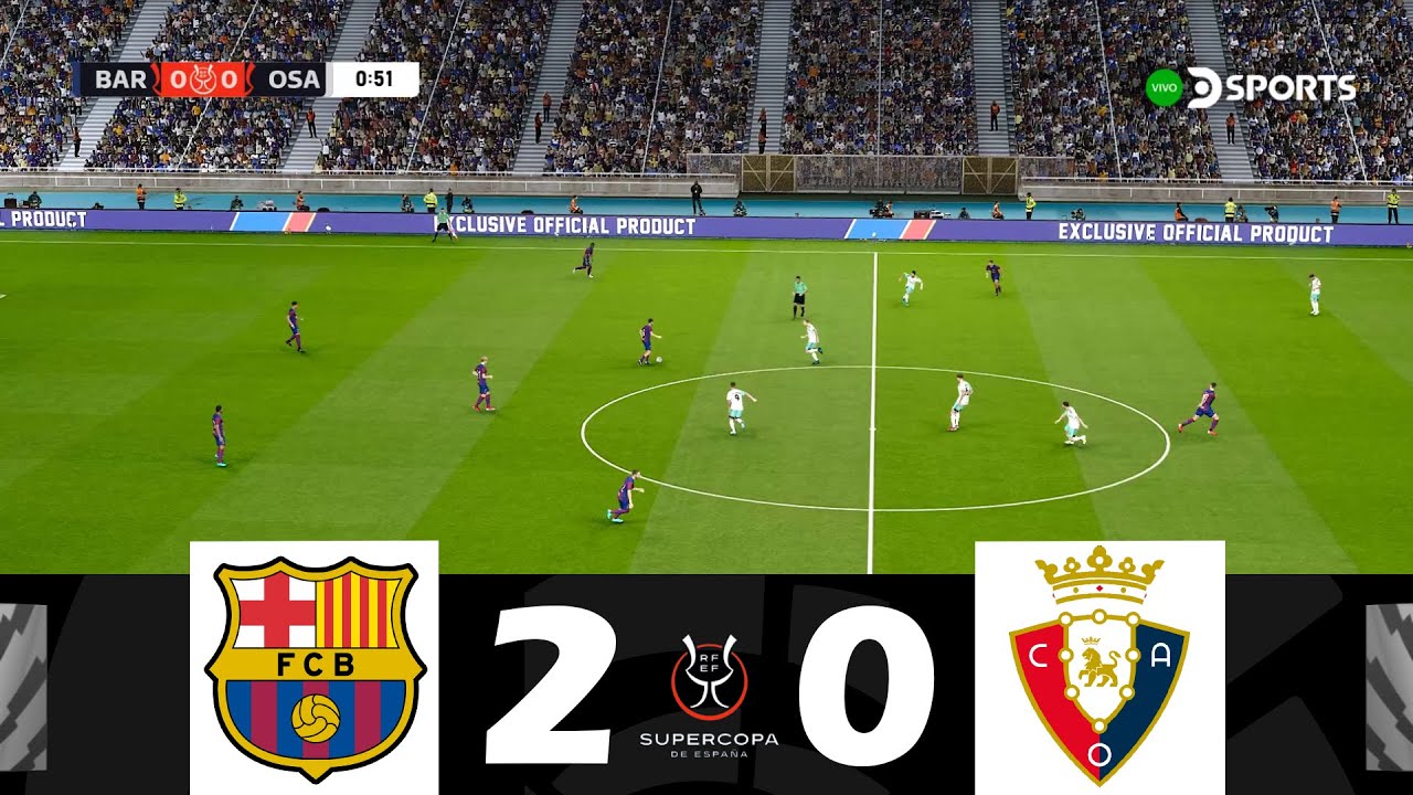 FC Barcelona Vs. CA Osasuna [2-0] | Spanish Super Cup 2024 | Match ...