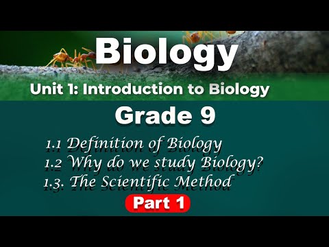 Biology Grade 9 Unit 1 Part 1 Introduction To Biology Youtube