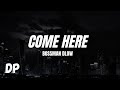 BossMan Dlow - Come Here Ft. Sexyy Red (Lyrics)