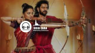 Soja Zara (8D Audio) | Baahubali 2 The Conclusion | Prabhas & Anushka | 8D Bollywood Songs
