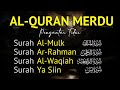 MUROTTAL ALQURAN PENGANTAR TIDUR SURAH AL MULK,AR RAHMAN,AL WAQIAH, YASIN Penenang Hati dan Pikiran