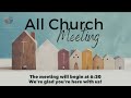 Anona's All Church Meeting for Sept 3rd, 2024