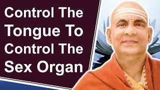 Moderation in Diet for Sex Control by Swami Sivananda || Control Tongue To Control Sex Organ