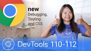 What's new in DevTools: Chrome 110-112