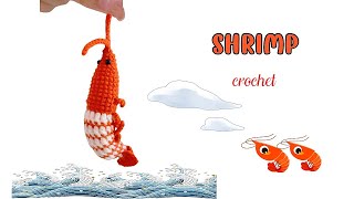 Crochet shrimp Keychain decoration