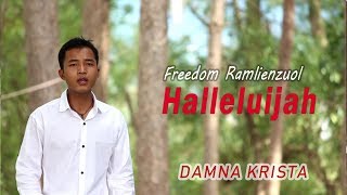 Halleluijah - Freedom Ramlienzuol || DAMNA KRISTA || Hmar Gospel Album