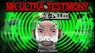 MK-ULTRA Testimony | /x/-pilled | 4chan /x/ | Mysterious Studies