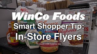 WinCo Foods Smart Shopper Tip: In-Store Flyers