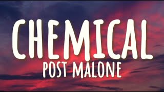 Post Malone - Chemical - (Clean - Lyrics)