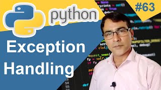 Error and Built in exception Handling in Python | Python for beginners lesson - 63