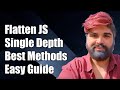 How to Flatten a JavaScript Object to a Single Depth Array: Best Methods