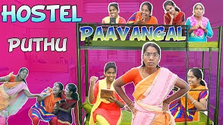 HOSTEL Paavangal | Girl's Hostel Parithabangal | Comedy video | Puthu Paavangal