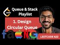 [MUST WATCH] 622. Design Circular Queue  | #1 | Queue & Stack Playlist #hashtable #leetcode