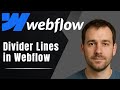 Webflow: How to Create a Divider Line (Horizontal & Vertical Separators)