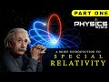 A Brief Introduction to Special Theory of Relativity | PART 1