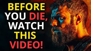 Before You Die, Watch This Video! | 7 STOIC LESSONS YOU NEED TO LEARN BEFORE YOU DIE