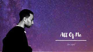 All Of Me - John Legend | 10-Hour Version