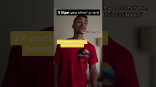 5 Signs Your A Simp