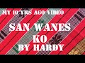 Igorot song♥♥♥ San WAnes ko..♥♥♥    Sung/Produced by: Hardy Caligtan...