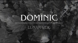 Dominic | Lunar Veil (ALBUM STREAM)