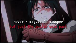 never by mag.lo but just the guitar solo part