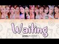 IZ*ONE (アイズワン) - 'Waiting' (Rom/Kan/Eng) Color Coded Lyrics