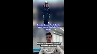 Franklin County Public Safety facing federal discrimination lawsuit