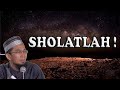 Sholatlah - Ustadz Adi Hidayat Lc., MA.