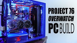 Project 76 - Building a Custom Overwatch Themed PC