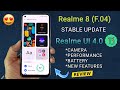 Realme 8 Stable Update Realme UI 4.0 & Android 13 Full Review, New Features, Realme 8 f.04 update