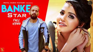 Banke Star (Full Video) | Yuvi, Heena Khan | TR Music | New Punjabi Songs 2020 | RMF
