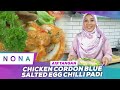 Air Tangan: Chicken Cordon Blue Salted Egg Chilli Padi | Nona (13 Aug 2023)