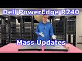 Dell PowerEdge R240 Mass Updates | BIOS, Firmware, Onboard Diagnostics, iDRAC | Lifecycle Controller