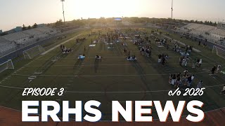 ERHS News: Episode 3 c/o 2025