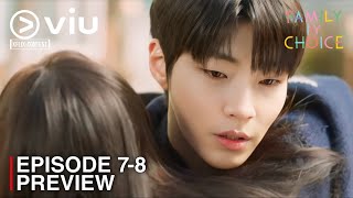 FAMILY BY CHOICE | EPISODE 7-8 PREVIEW | Hwang In Yeop | Jung Chae Yeon [ENG SUB]