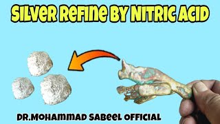 How to Refine Silver by Nitrec Acid/Silver Refining Experemet by Acid#business #silver