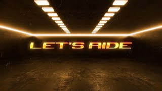 Fast & Furious: The Fast Saga - Let's Ride (feat. YG, Ty Dolla $ign, Lambo4oe) [Trailer Anthem]