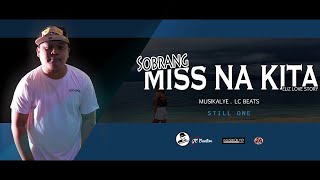 Sobrang Miss Na Kita - Still One (Eliz Sad LoveStory)