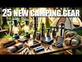 25 Incredible New Camping Gear & Gadgets On Amazon 2024