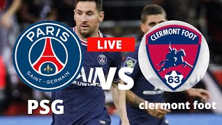 Paris Saint-Germain vs Clermont Foot  -  Live Stream -  Football Match